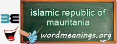 WordMeaning blackboard for islamic republic of mauritania
